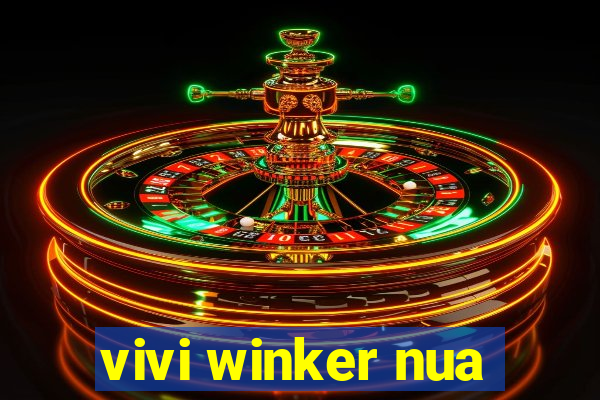 vivi winker nua